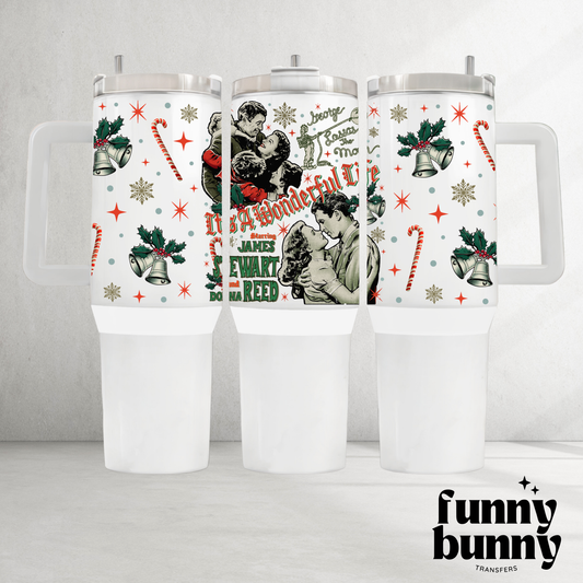 Wonderful Life - 40oz UVDTF Tumbler Wrap