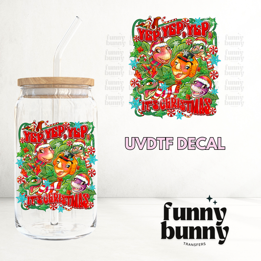 Yep It's Christmas - UVDTF Decal