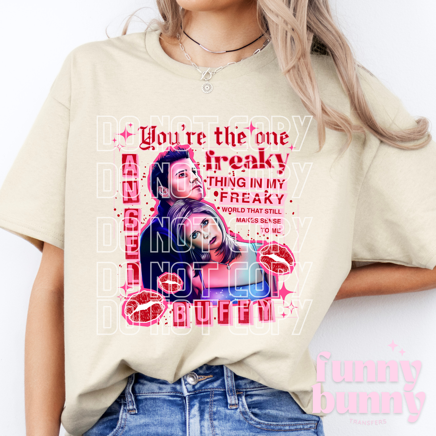 You Are The Freaky One - DTF Transfer