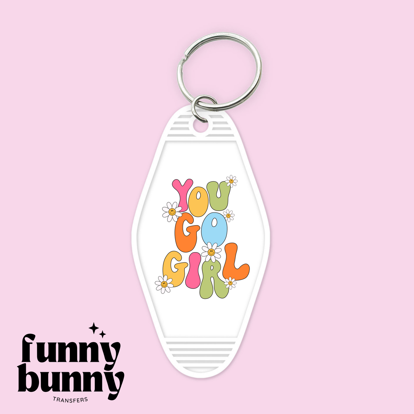 You Go Girl - Motel Keychain