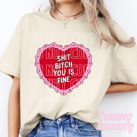 You Is Fine Heart - DTF Transfer