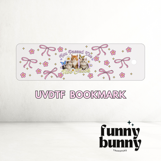 You Passed The Meow Vibe Check - UVDTF Bookmark Decal