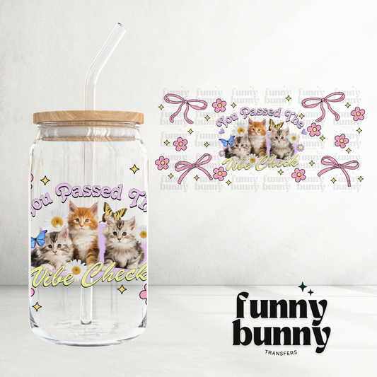 Meow Vibes Check - 16oz UVDTF Cup Wrap