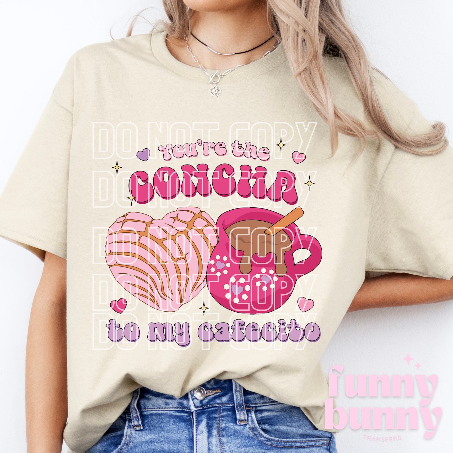 You're The Concha To My Cafecito - DTF Transfer