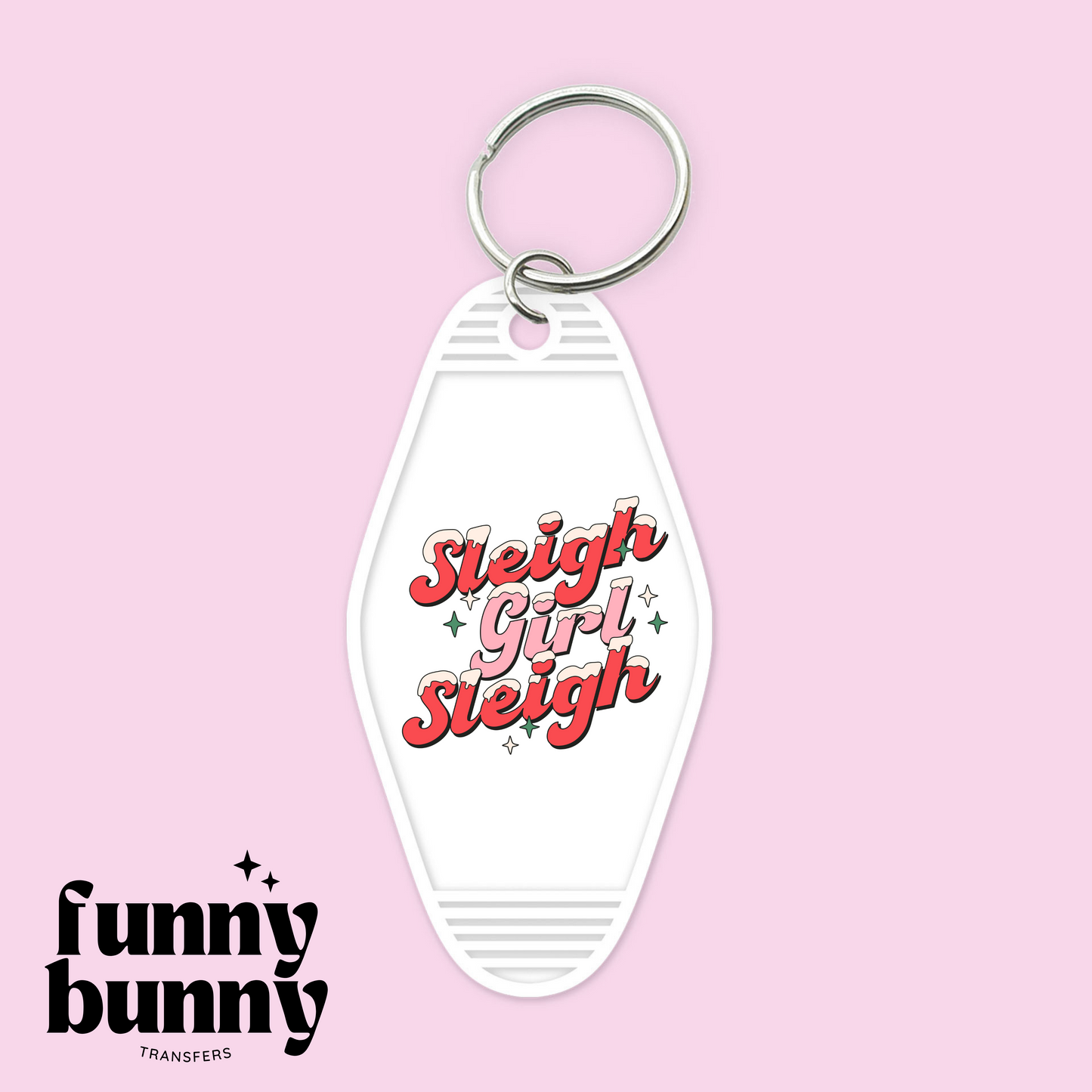 Sleigh Girl Sleigh - Motel Keychain